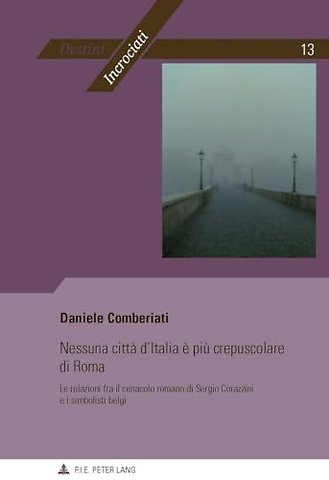 Nessuna Citta d'Italia E Piu Crepuscolare Di Roma