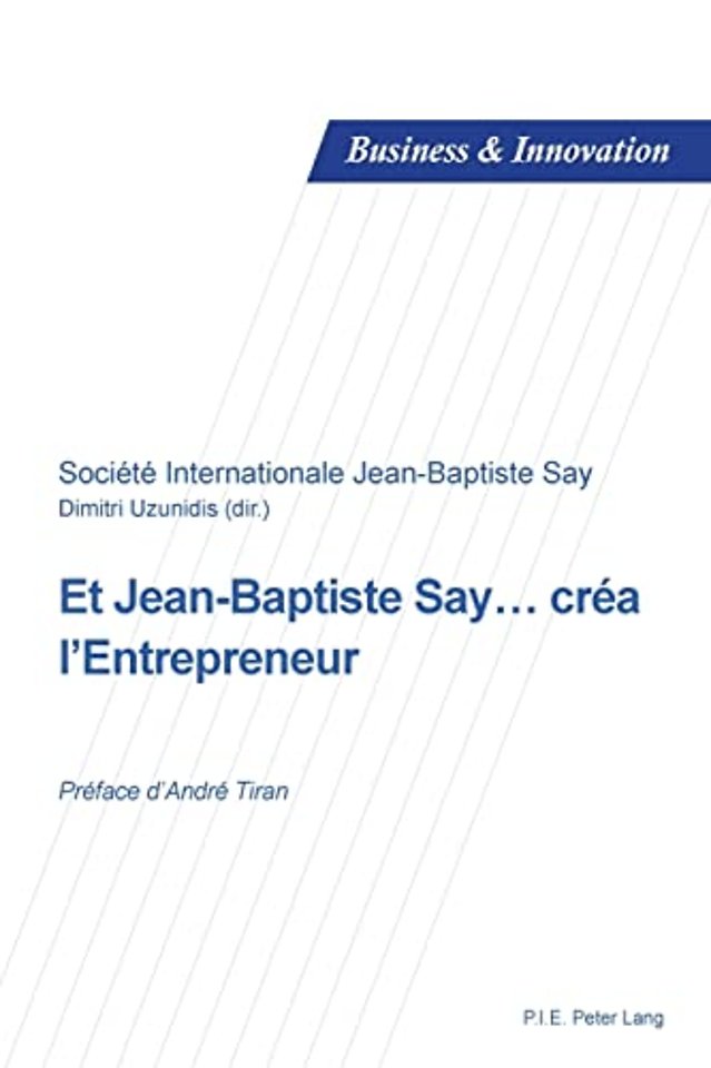 Et Jean-Baptiste Say... Crea l'Entrepreneur