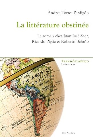 La Litterature Obstinee
