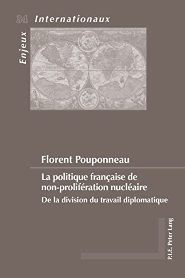 La Politique Francaise de Non-Proliferation Nucleaire