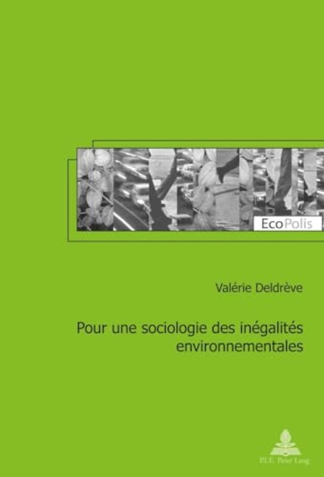 Pour Une Sociologie Des Inegalites Environnementales