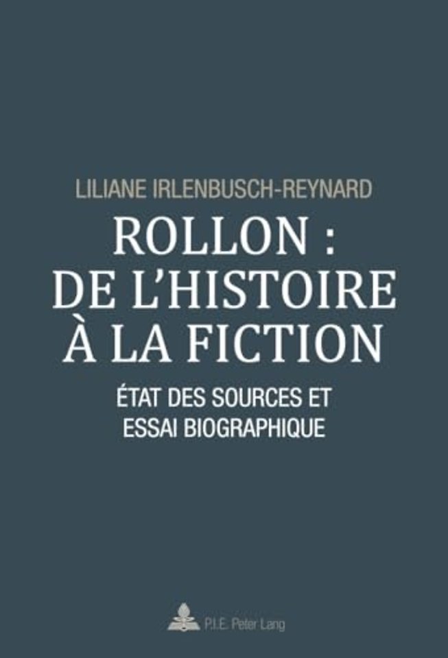 Rollon: de l'Histoire A La Fiction