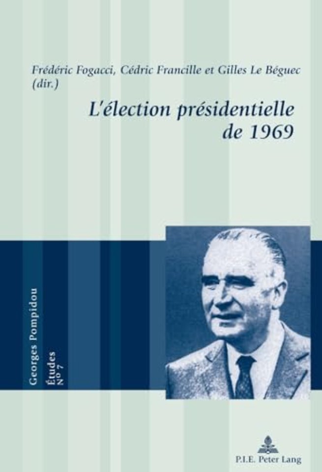 L'Election Presidentielle de 1969
