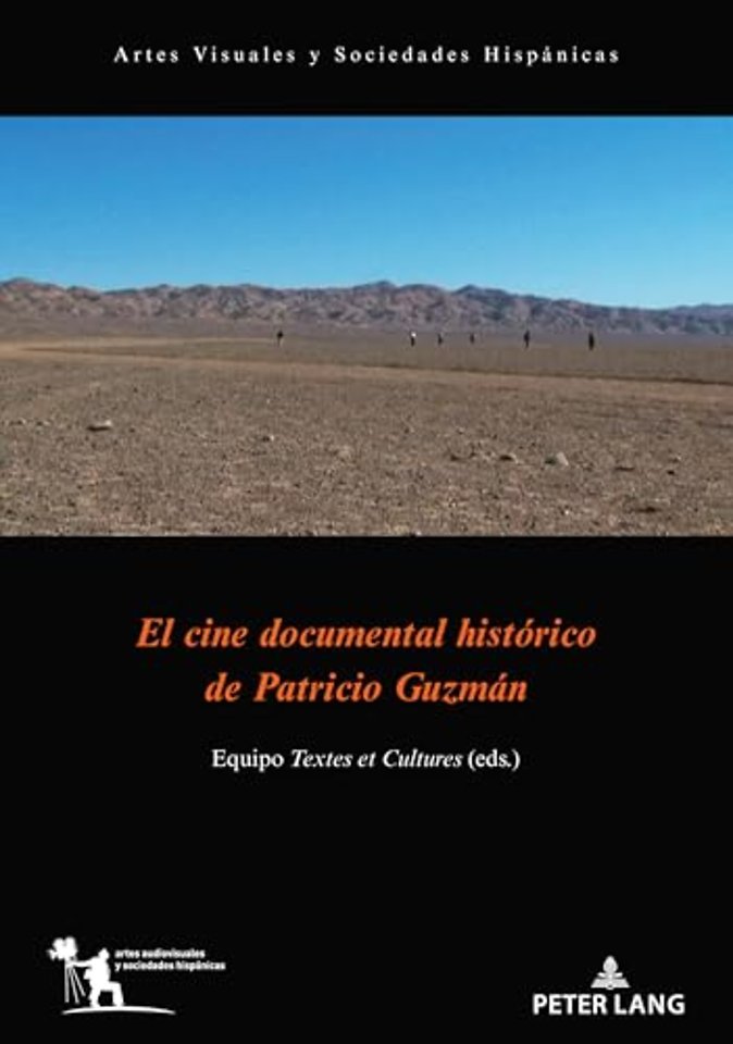 El cine documental historico de Patricio Guzman