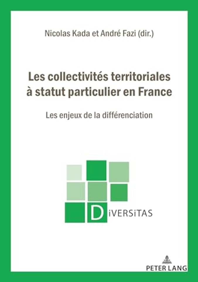 Les collectivites territoriales a statut particulier en France