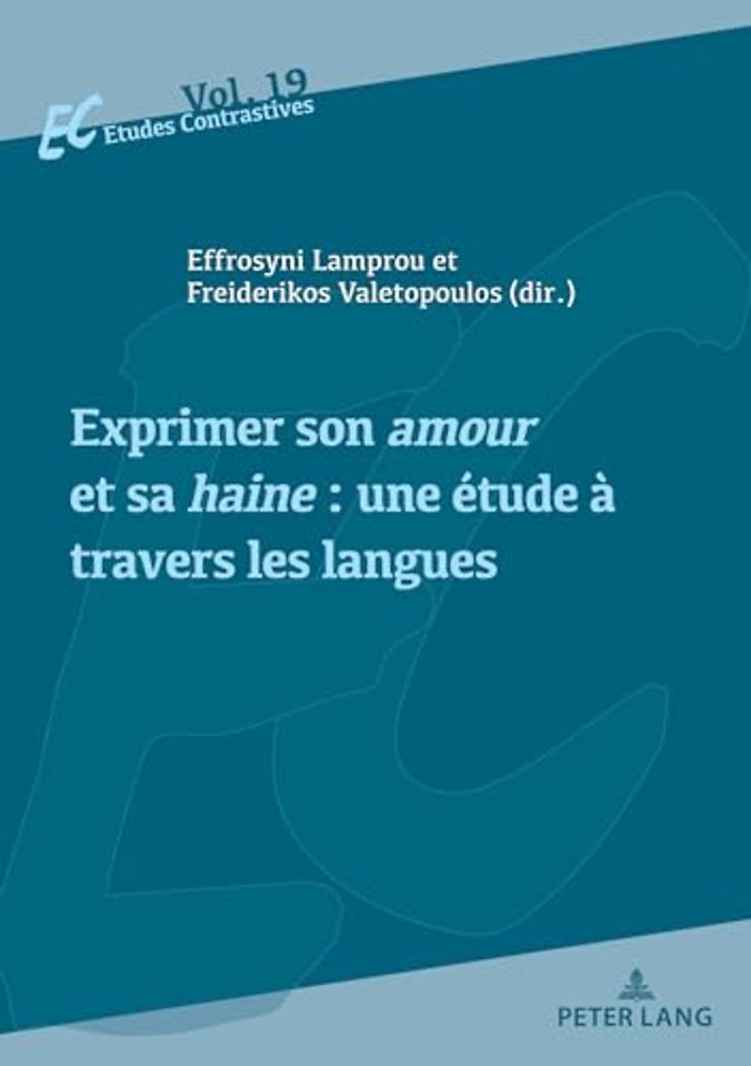 Exprimer son amour et sa haine : une etude a travers les langues