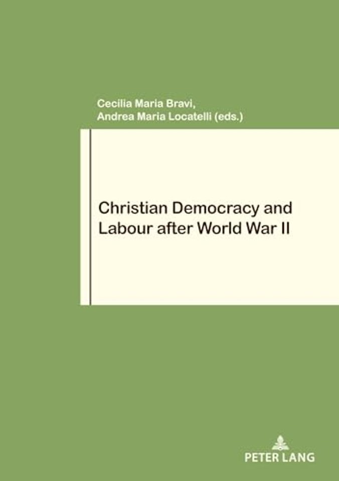 Christian Democracy and Labour after World War II