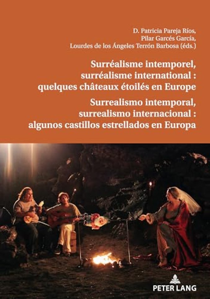 Surrealisme Intemporel, Surrealisme International: Quelques Chateaux Etoiles En Europe