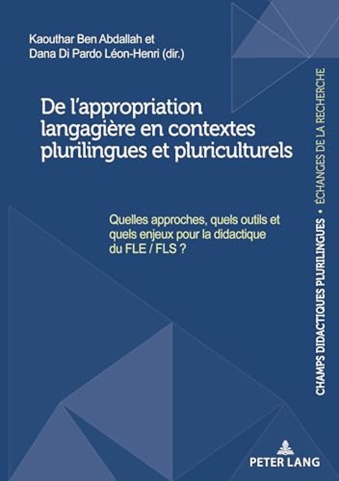 De l'appropriation langagiere en contextes plurilingues et pluriculturels
