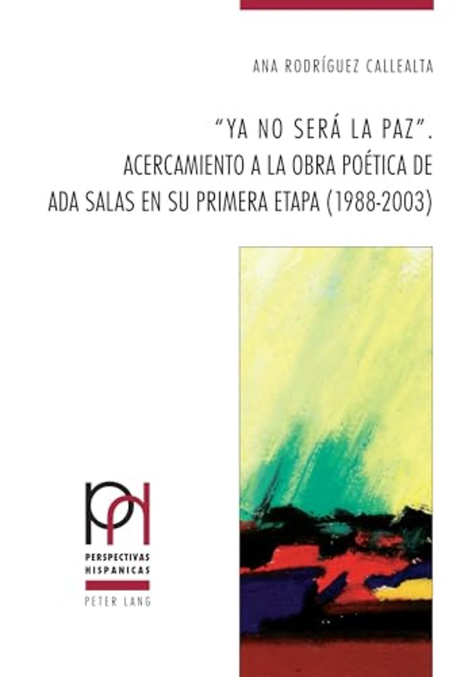 "Ya no sera la paz".
