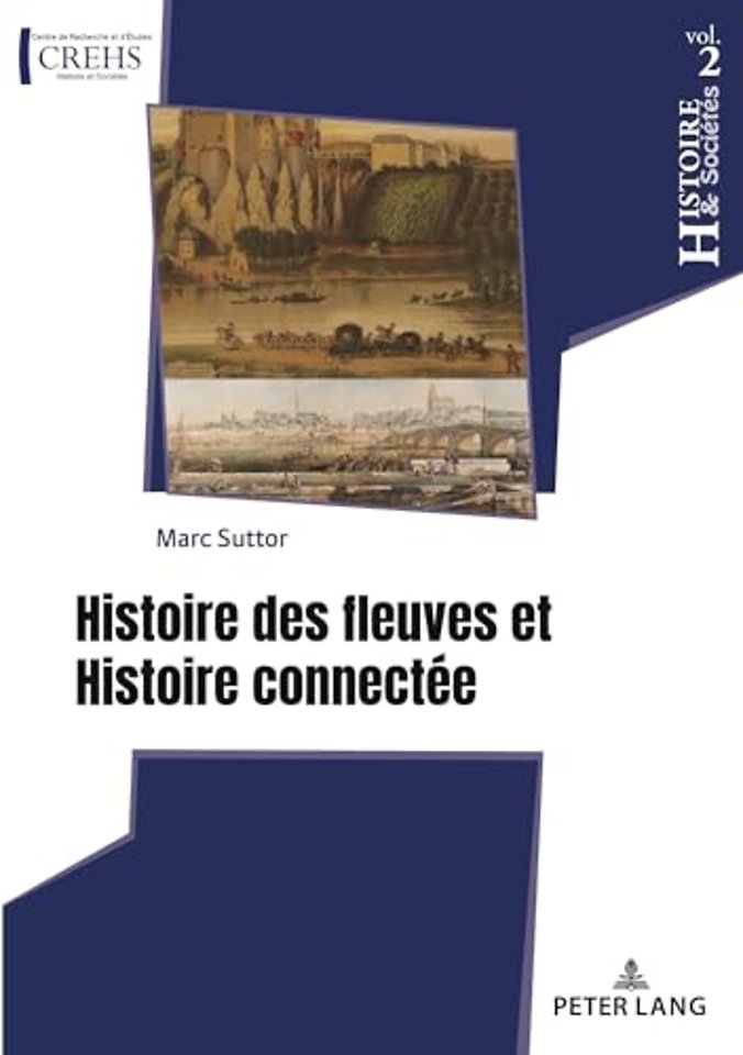 Histoire des fleuves et Histoire connectee