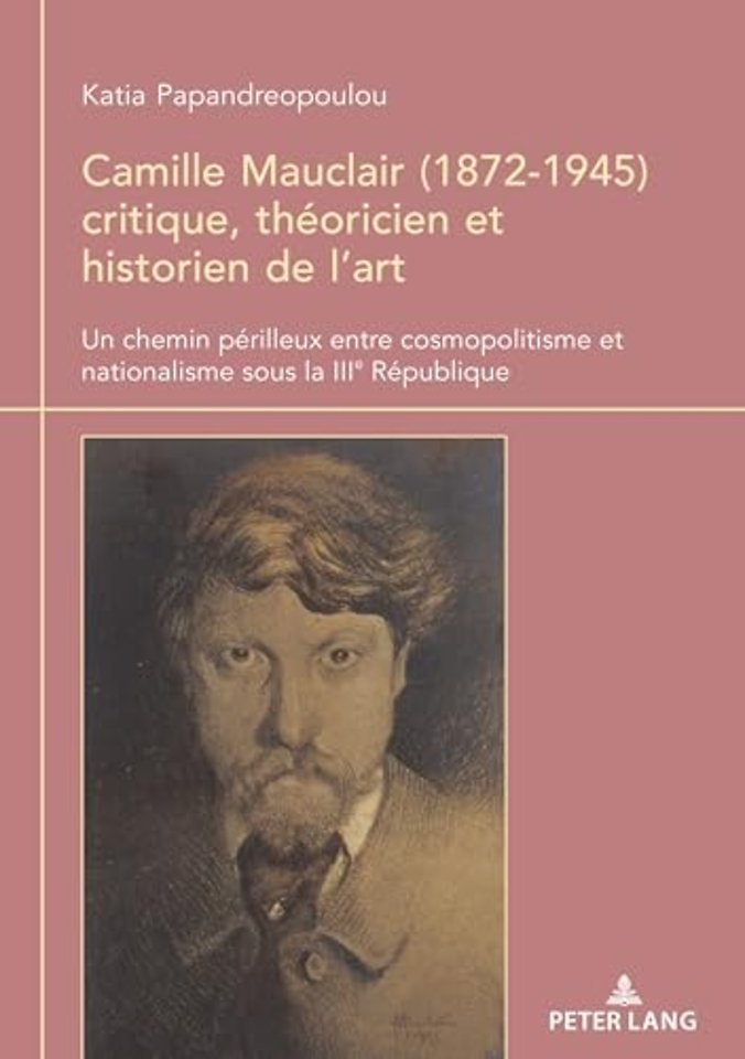 Camille Mauclair (1872-1945), critique, theoricien et historien de l'art