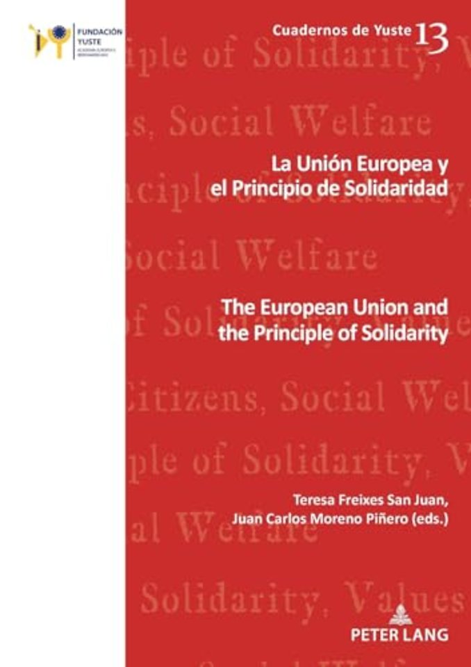 La Union Europea y el principio de solidaridad / The European Union and the Principle of Solidarity