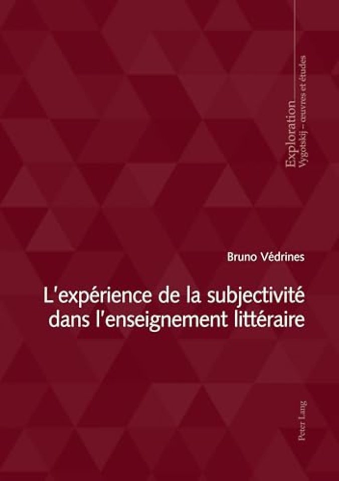 L'experience de la subjectivite dans l'enseignement litteraire