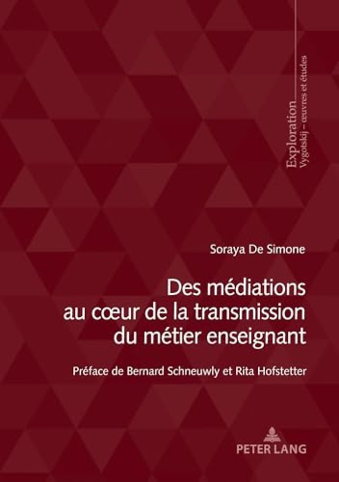 Des mediations au cœur de la transmission du metier enseignant