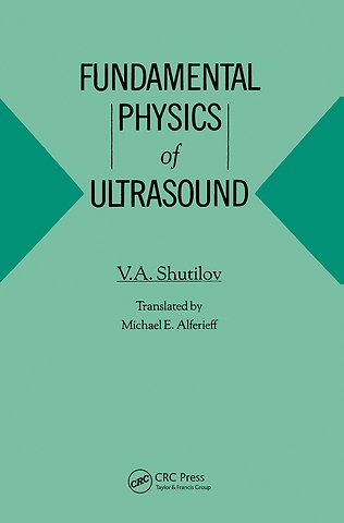 Fundamental Physics of Ultrasound