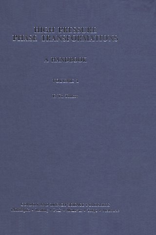 High Pressure Phase Transformations Handbook 1