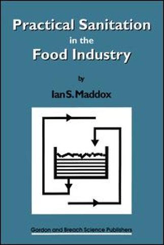 Practical Sanitation in the Food Industry