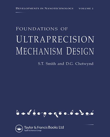 Foundations of Ultra-Precision Mechanism Design