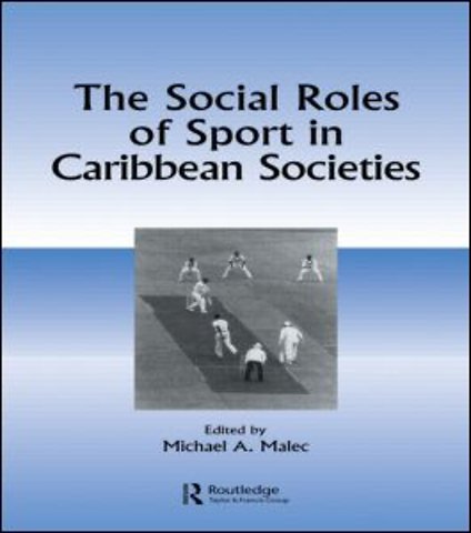 Social Roles of Sport in Caribbean Societies