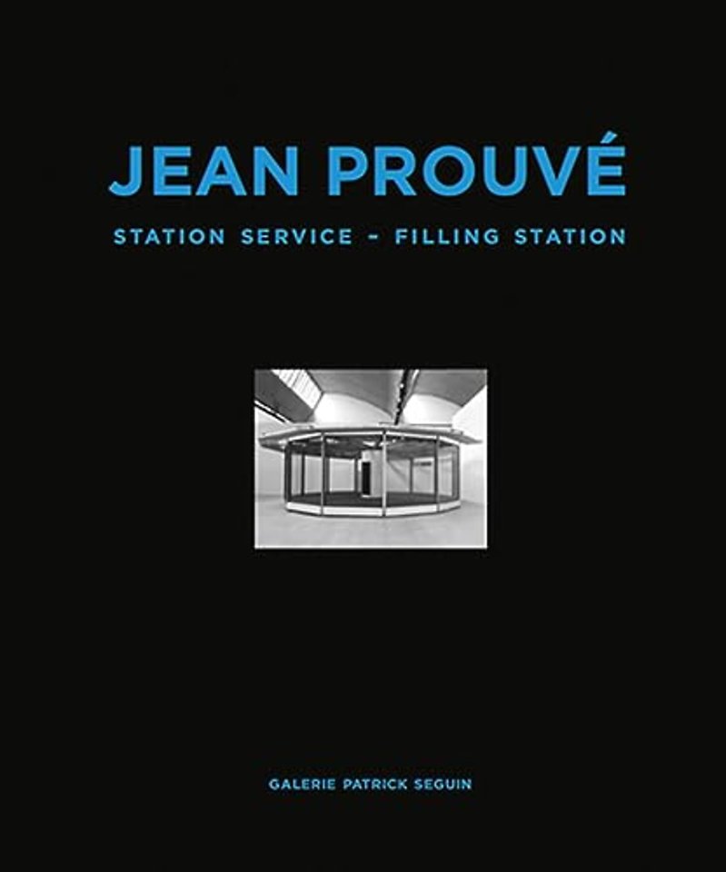 Jean Prouve: Filling Station