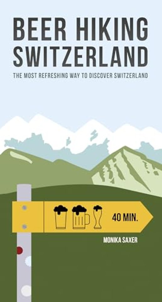 Beer Hiking Switzerland