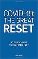 COVID-19: The Great Reset COVID-19: The Great Reset