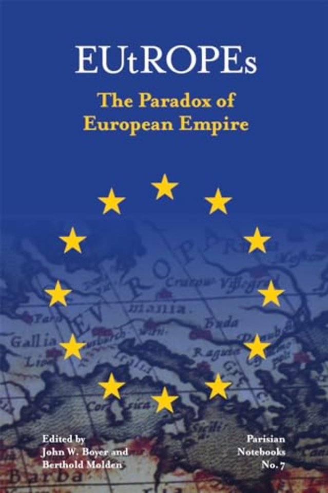 EUtROPEs – The Paradox of European Empire