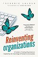 Reinventing Organizations Reinventing Organizations