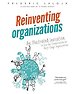 Reinventing Organizations