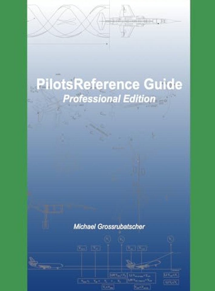 The Pilots Reference Guide. Professional Edition