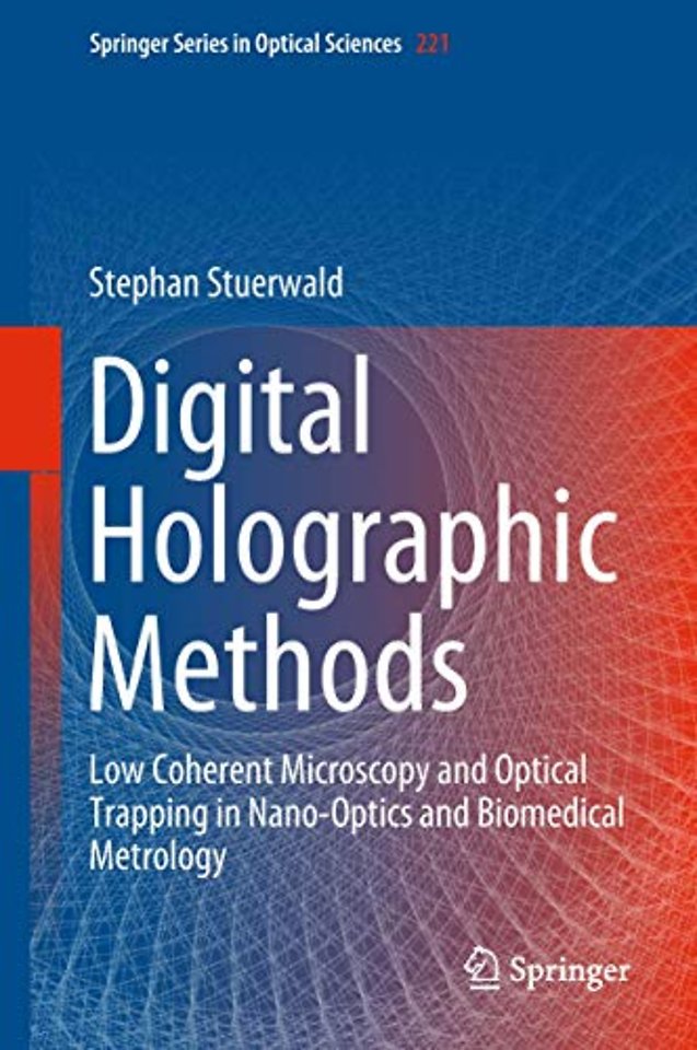 Digital Holographic Methods