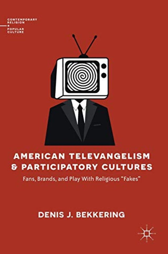 American Televangelism and Participatory Cultures