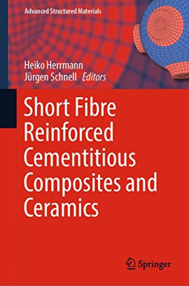 Short Fibre Reinforced Cementitious Composites and Ceramics
