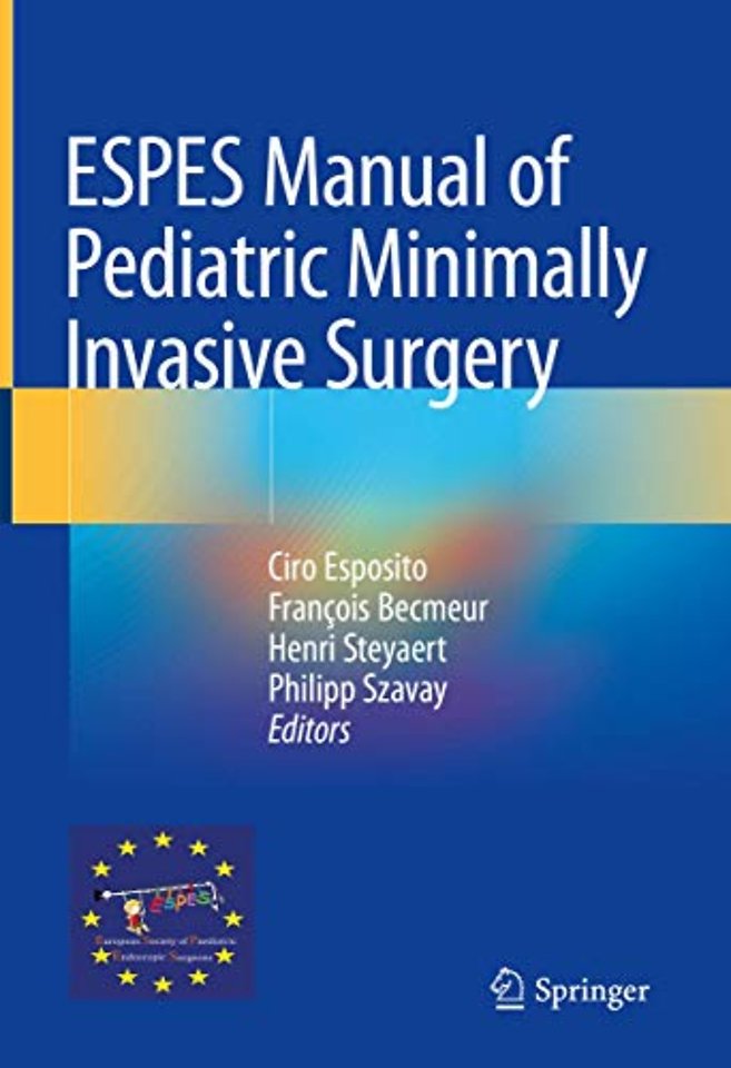 ESPES Manual of  Pediatric Minimally Invasive Surgery 