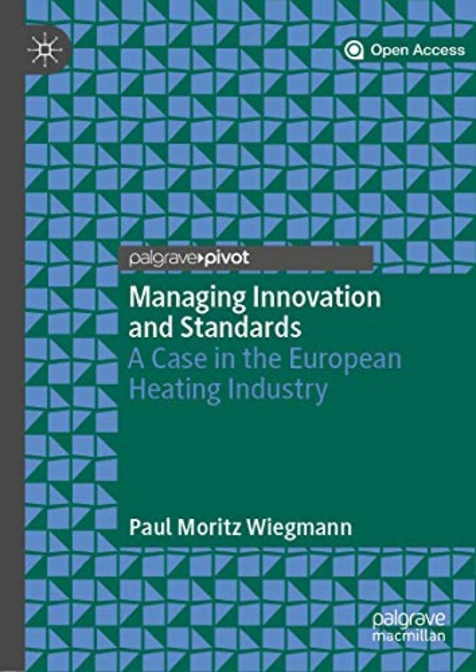 Managing Innovation and Standards