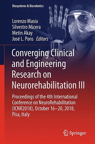 Converging Clinical and Engineering Research on Neurorehabilitation III