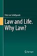 Law and Life. Why Law?