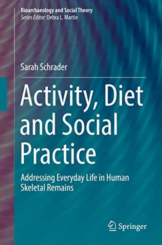 Activity, Diet and Social Practice