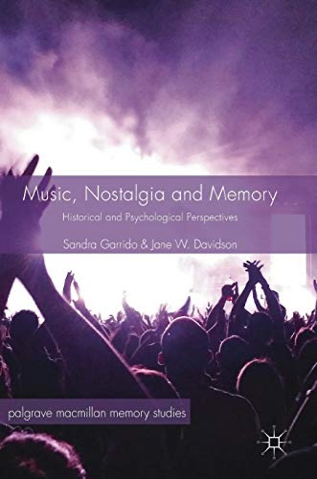 Music, Nostalgia and Memory 