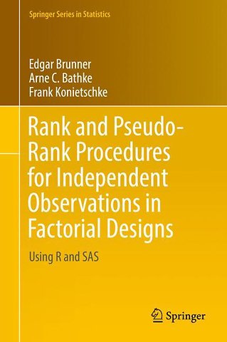 Rank and Pseudo-Rank Procedures for Independent Observations in Factorial Designs
