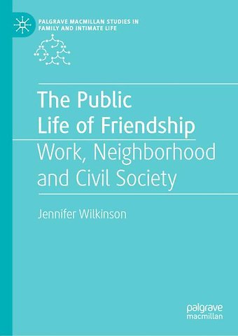 The Public Life of Friendship