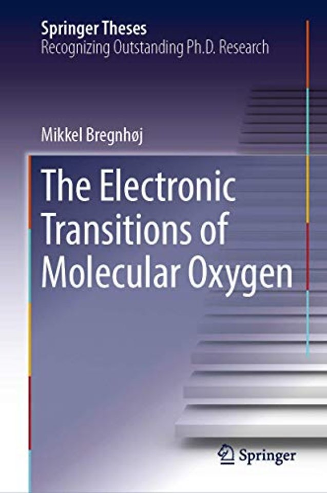 The Electronic Transitions of Molecular Oxygen