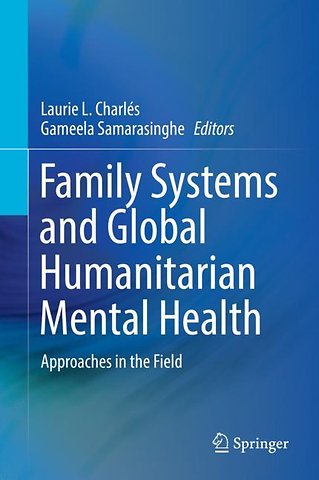 Family Systems and Global Humanitarian Mental Health