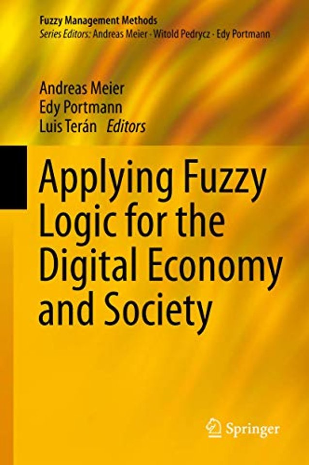 Applying Fuzzy Logic for the Digital Economy and Society