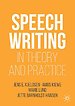 Speechwriting in Theory and Practice