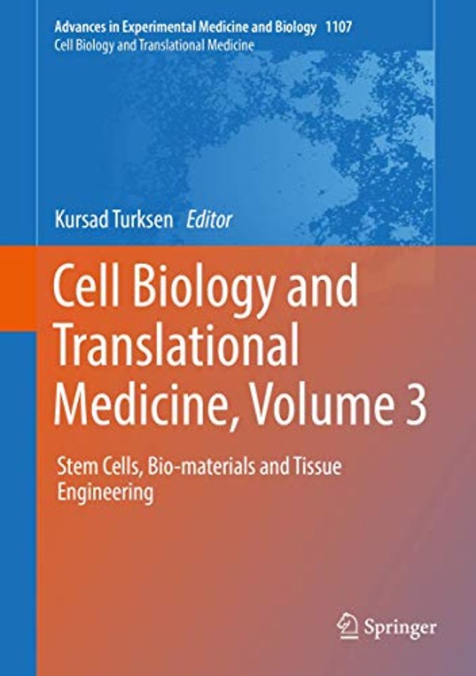 Cell Biology and Translational Medicine, Volume 3