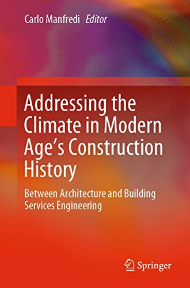 Addressing the Climate in Modern Age's Construction History