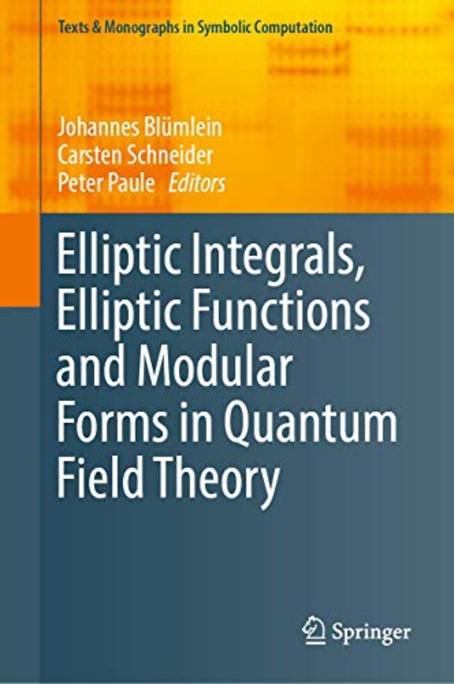 Elliptic Integrals, Elliptic Functions and Modular Forms in Quantum Field Theory