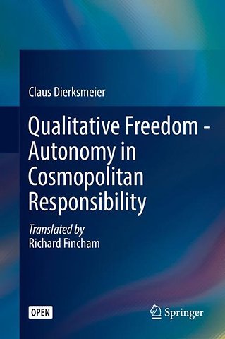 Qualitative Freedom - Autonomy in Cosmopolitan Responsibility
